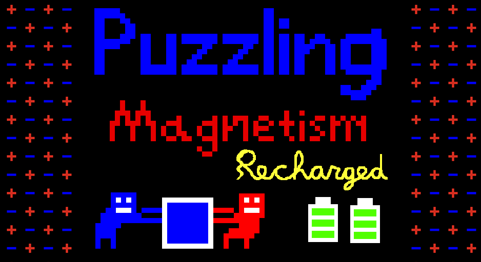 Puzzling Magnetism Recharged title screen image
