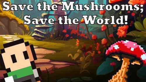 Save the Mushrooms image